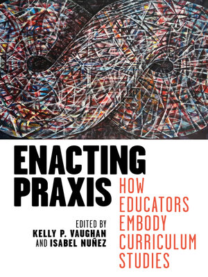 cover image of Enacting Praxis